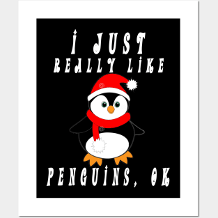 I Just Really Like Penguins OK, Funny Penguin, Christmas T-Shirt Posters and Art